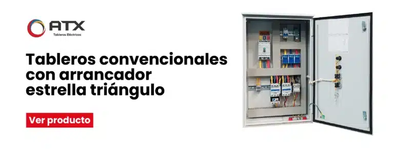 Tableros Convencionales con Arrancador Estrella Triángulo