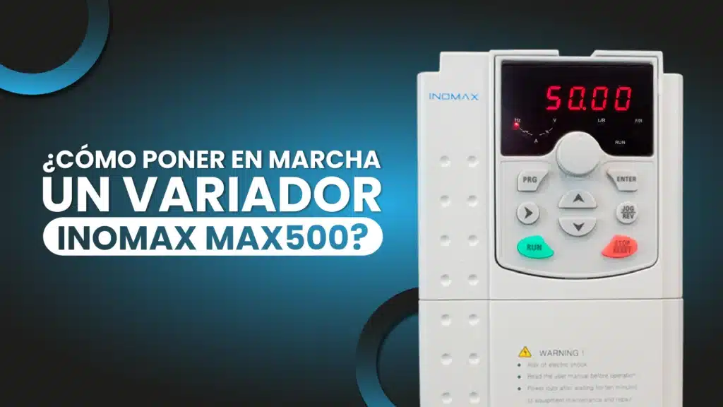 Configurar Variador de velocidad inomaxtech MAX500