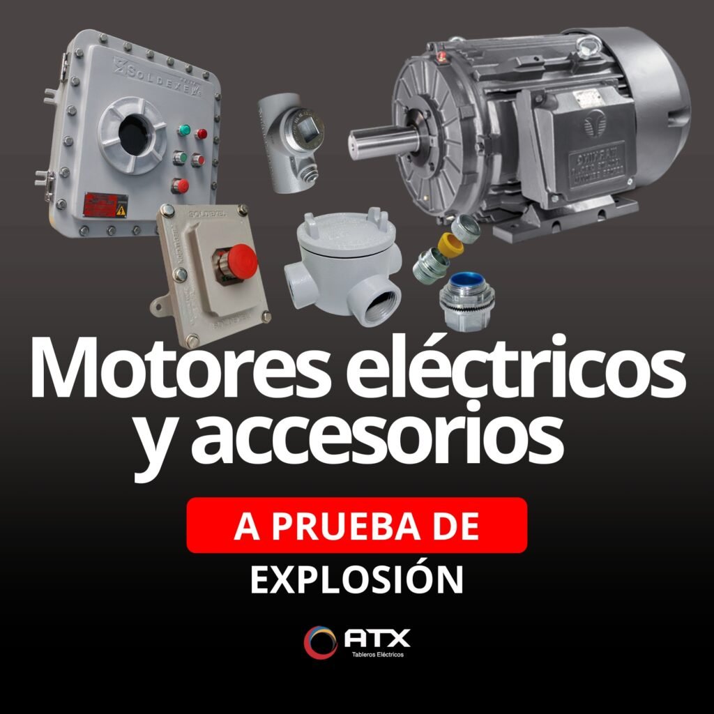 MOTORES ELECTRICOS Y ACCESORIOS A PRUEBA DE EXPLOSION