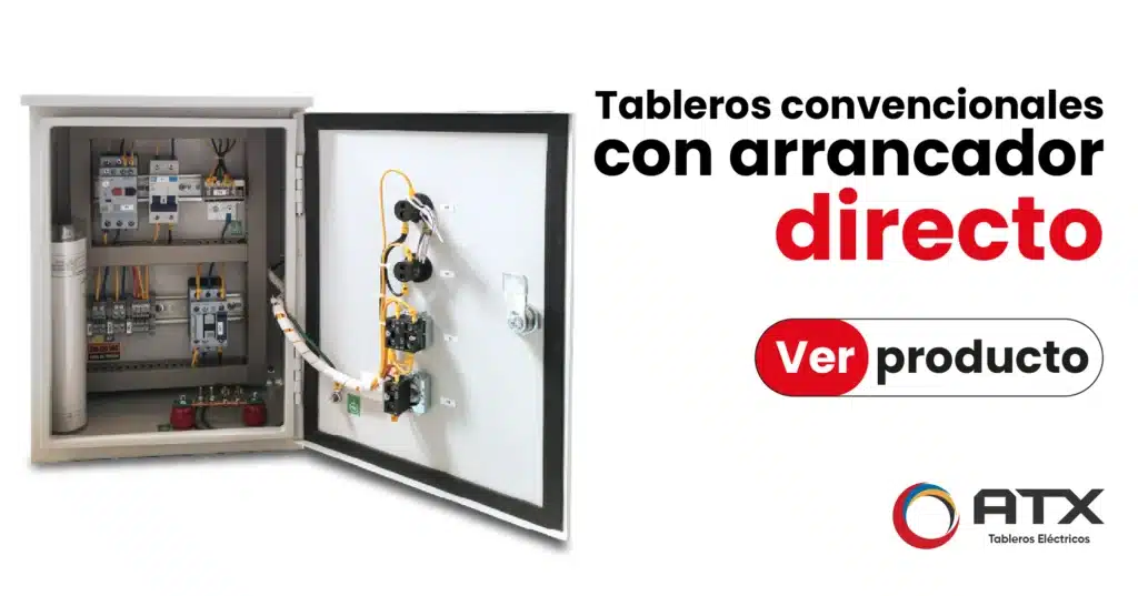 Tableros convencionales con arrancador directo
