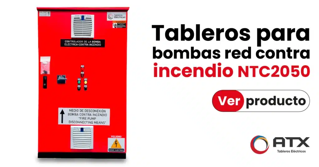 Tableros para bombas red contra incendio NTC2050