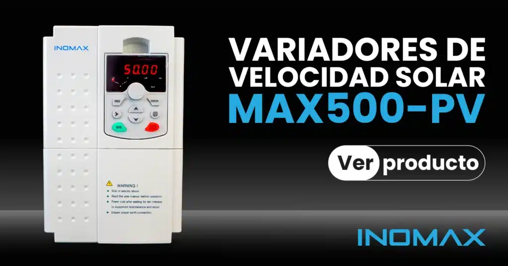Variadores de velocidad solar MAX500 PV